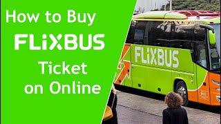 How to buy Flixbus Ticket on Online | Buy Flixbus Ticket App Online