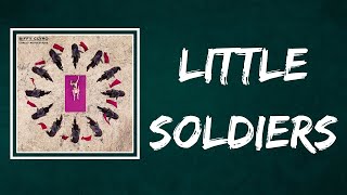 Biffy Clyro - Little Soldiers (Lyrics)