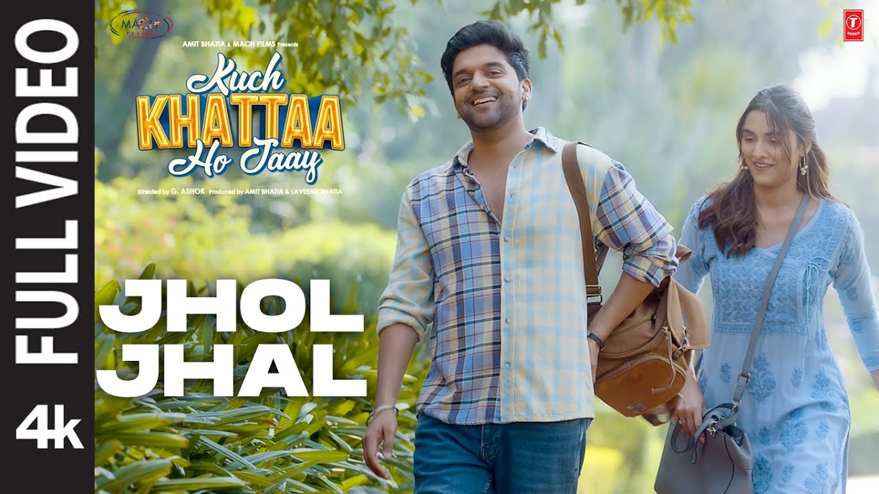 Jhol Jhal Lyrics | Kuch Khattaa Ho Jaay | Sadhu Sushil Tiwari