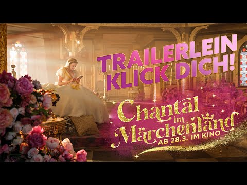 Trailer Chantal im Märchenland