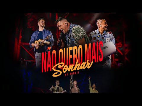 Na Hora H - Não Quero Mais Sonhar (O MUNDO DÁ VOLTAS) [Clipe Oficial]