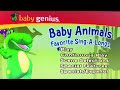 Opening To Baby Genius Baby Animals Favorite Sing A Longs 2007 DVD