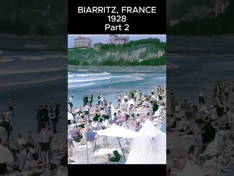 A Day At the Beach 🏊 in Beautiful Biarritz France 1928 #history #oldfootage