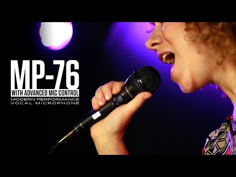 MP-76 - Performance Microphone with Advanced Mic Control