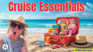 15 Things You NEED For Your Next Cruise!