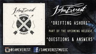 I Am Everest - Drifting Ashore
