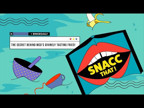 The Secret Behind McD's Divine Tasting Fries | Snacc That!