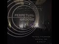 Perpetual Groove - TSM2-I Can Get Off On You-TTFPJ (08-26-2017) Audio Only