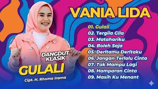 Download lagu VANIA LIDA – GULALI | The Most Popular Classic Dangdut Full Album of All Time mp3