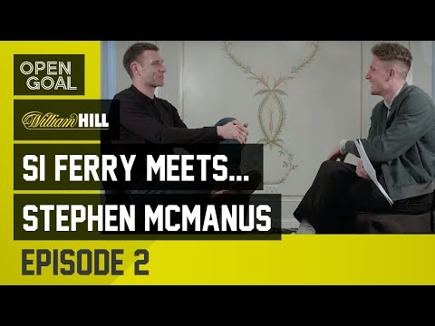 Si Ferry Meets... Stephen McManus Episode 2