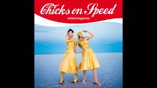 Chicks On Speed - Time (Strobe Light)