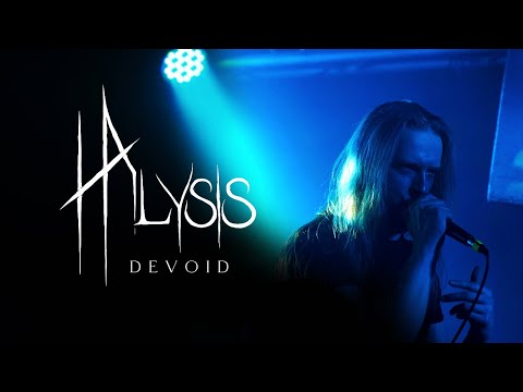 Halysis - Devoid (Live Music Video)