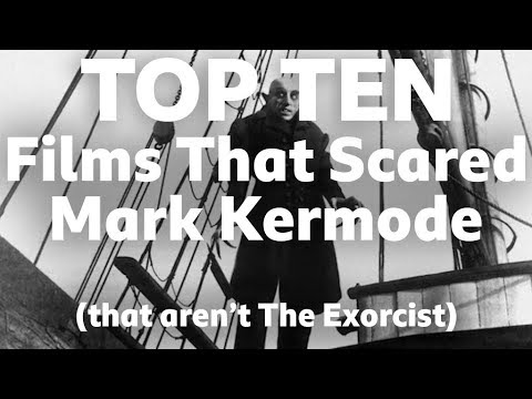 Top Ten:  Films that scared Mark Kermode