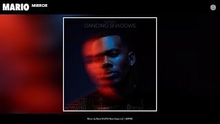 Mario - Mirror (Audio)