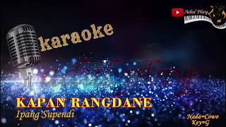 Download lagu KAPAN RANGDANE KARAOKE - IPANG SUPENDI mp3 Download lagu KAPAN RANGDANE KARAOKE - IPANG SUPENDI mp3