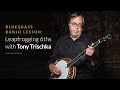 Bluegrass Banjo Lesson: Leapfrogging 6ths with Tony Trischka || ArtistWorks