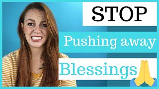 How we turn away blessings from God