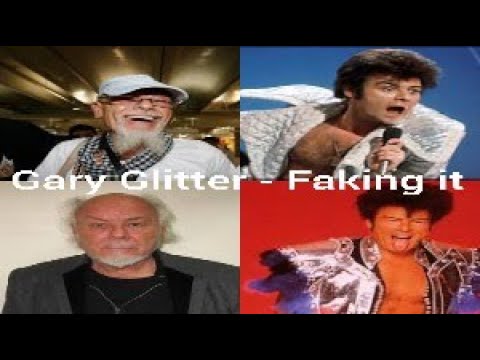 Gary Glitter - Faking It