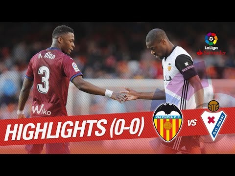 Highlights Valencia CF vs SD Eibar (0-0)