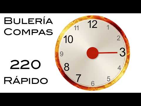 Compas por Bulerías.  220 BPM.  Rápido