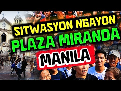 SITWASYON NGAYON SA PLAZA MIRANDA MANILA  SEPT 24, 2026