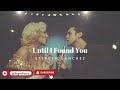Stephen Sanchez - Until I Found You | One Hour Loop @bgmfairy   HD 1080p