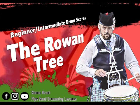 🥁The Rowan Tree🥁 Beginner Scottish Snare Drum Score/Tune with the chanter.