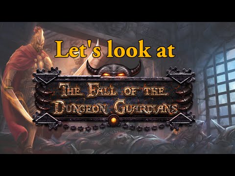 Let's Look At: Fall of the Dungeon Guardians (Let's play Ep. #1)