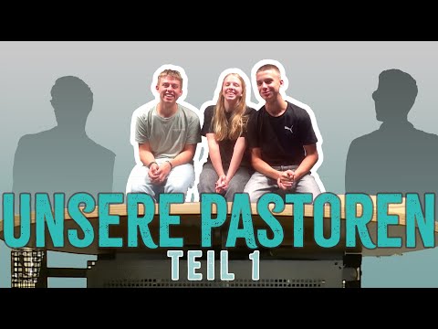 Fragen an unsere Pastoren - Teil 1