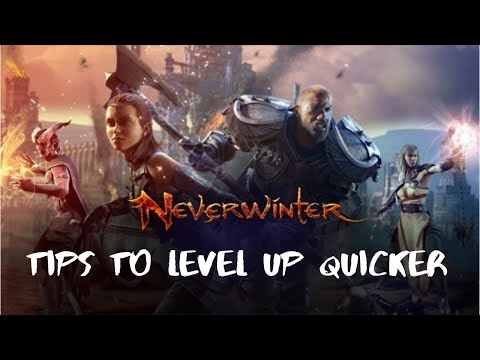 Neverwinter How to Level Up Faster