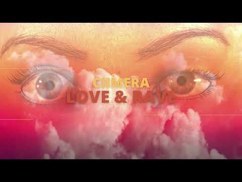 CIIMERA - Love & Rave