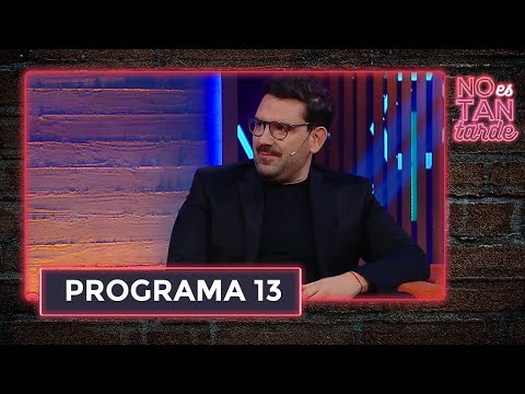 No es tan tarde con Damián Betular - Programa 13 (03-11-2021)