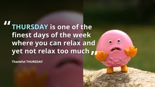Best THURSDAY Greetings,Quotes,Funny SMS,Thankful THURSDAY Quotes and Sayings