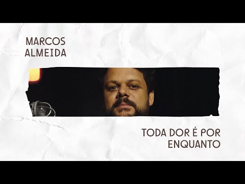 Marcos Almeida - Toda Dor É Por Enquanto (Visualizer)