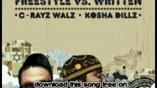 c-rayz walz & kosha dillz - Freestyle Vs. Written - Freestyl