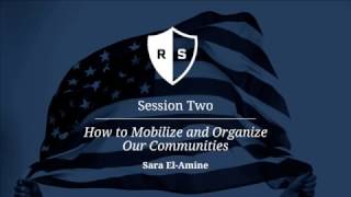 Resistance School Session Two: 'How to Mobilize and Organize our Communities'