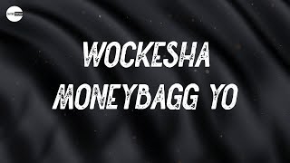 Moneybagg Yo - Wockesha (Lyric video) | Hmm-hmm, hmm-hmm, hmm, hmm