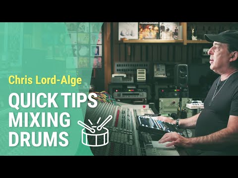 4 Drums Mixing Tips with Chris Lord-Alge – Mixing Masterclass