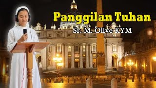 Download lagu Panggilan Mu Sr.Oliva KYM mp3