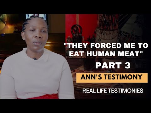 LIFE IS SPIRITUAL PRESENTS: ANN'S TESTIMONY  PART 3  - "I WAS  FORCED TO EAT HUMAN MEAT"