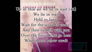 Matthew Good- Arrows of Desire lyrics