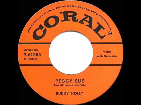 1957 HITS ARCHIVE: Peggy Sue - Buddy Holly (a #2 record)