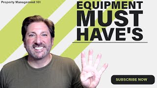 The 4 Must Have Property Management Equipment for Success || Property Management 101