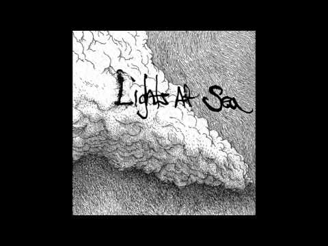 Lights at Sea - Be Silent