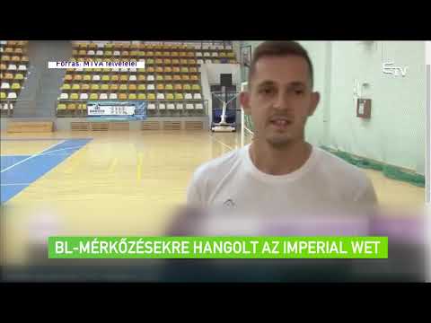 BL-mérkőzésekre hangolt az Imperial Wet – Erdélyi Magyar Televízió