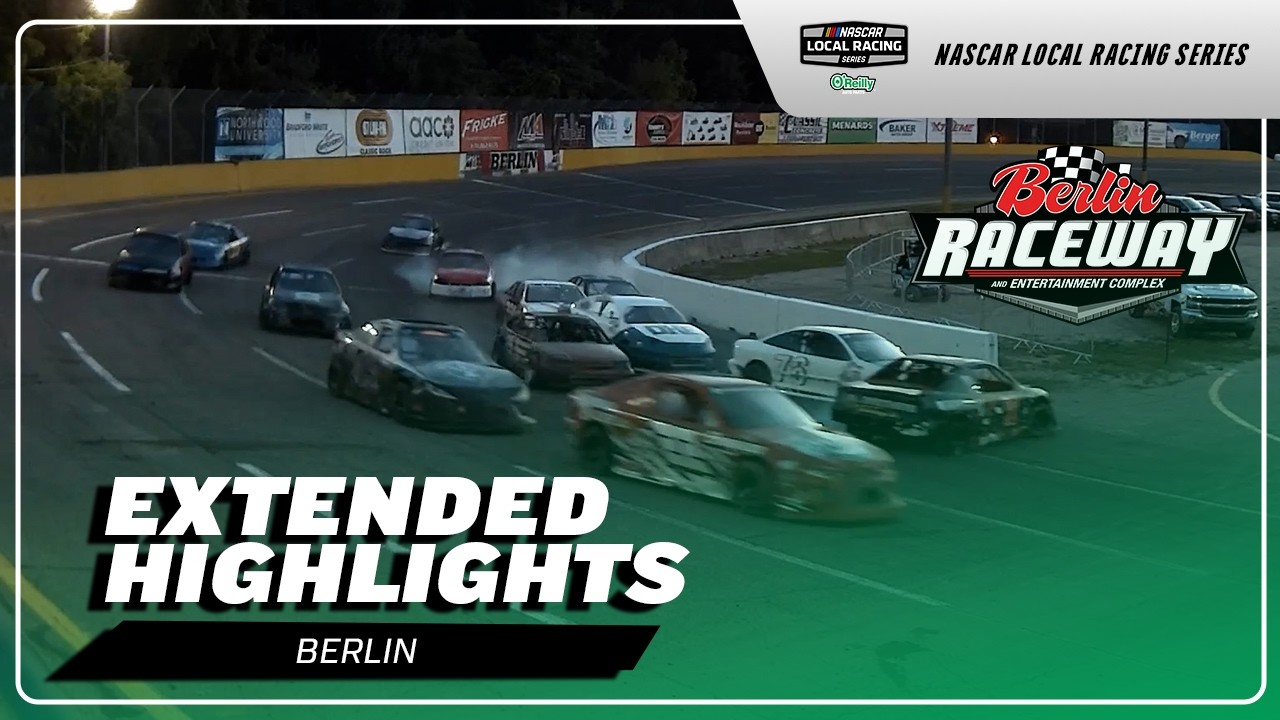 NASCAR Local Racing Series: Berlin Raceway Feature