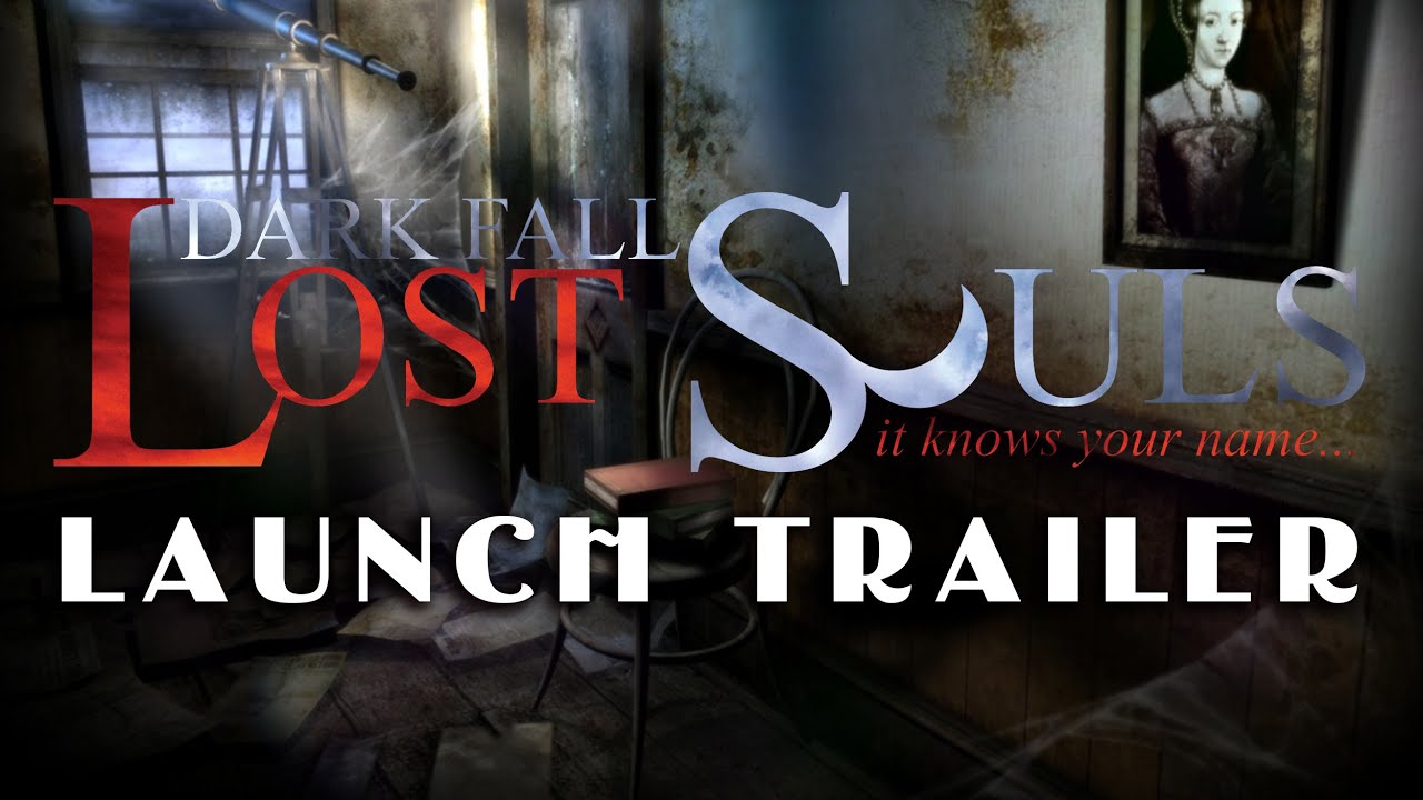 Dark Fall: Lost Souls