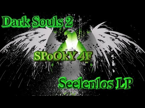 Let's Rap [HD] Dark Souls 2 by SPoOkY 4F - Seelenlos Vorgeschmack