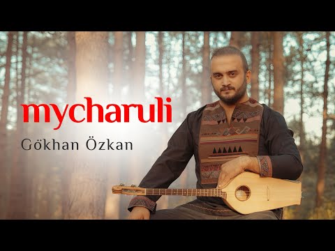 Gökhan Özkan / Mycharuli (Gandagana )