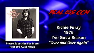 The Richie Furay Band - Over and Over Again (HQ)